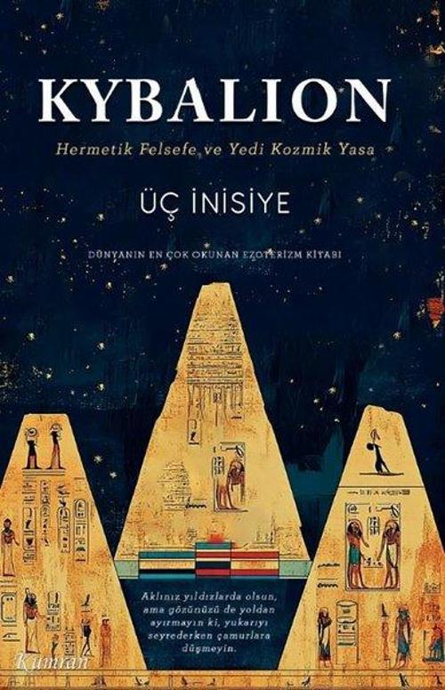 Kybalion Hermetik Felsefe ve Yedi Kozmik Yasa