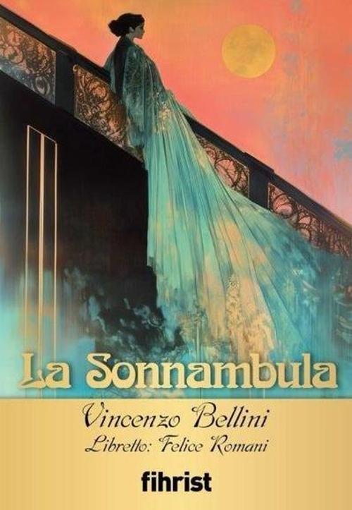 La Sonnambula / Opera Klasikleri: 27