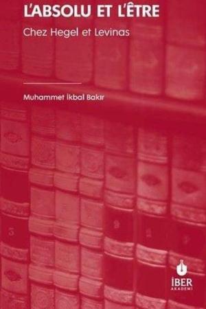 L'absolu Et L'être Chez Hegel et Levinas