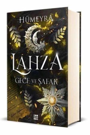 Lahza 3 / Gece ve Şafak (Ciltli)