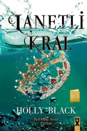 Lanetli Kral / Peri Halkı Serisi 2. Kitap