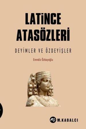 Latince Atasözleri Deyimler ve Özdeyişler