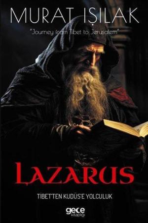 Lazarus Tibet’ten Kudüs’e Yolculuk