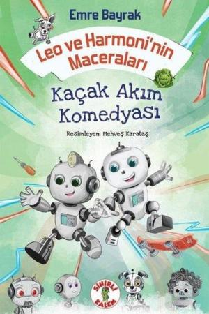 Leo Ve Harmoni’nin Maceraları Kaçak Akım Komedyası