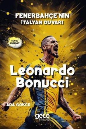 Leonardo Bonucci Fenerbahçe'nin İtalyan Duvarı