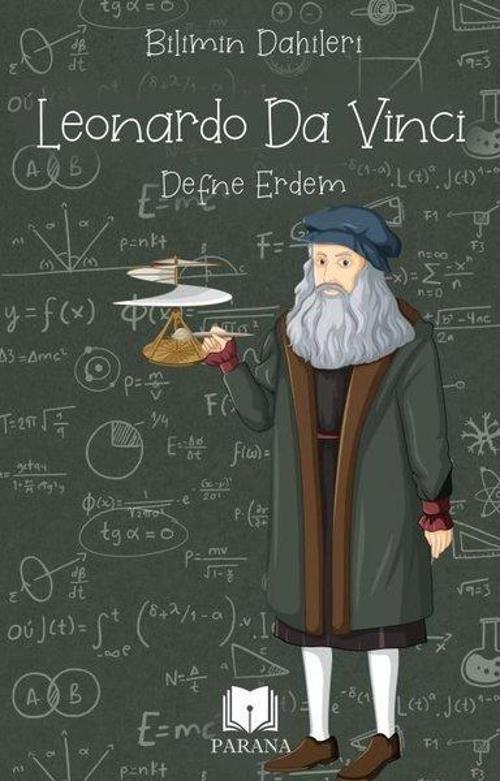 Leonardo Da Vinci / Bilimin Dahileri