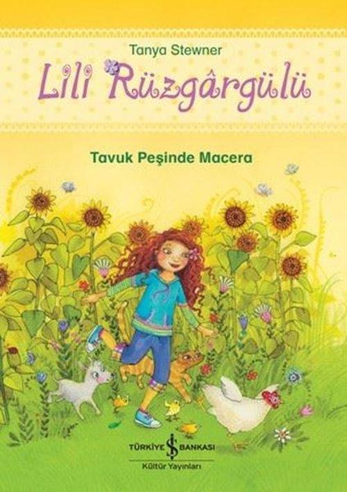 Lili Rüzgargülü / Tavuk Peşinde Macera