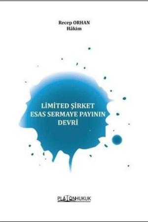 Limited Şirket Esas Sermaye Payının Devri