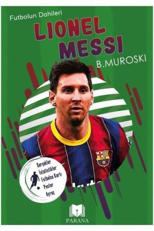 Lionel Messi / Futbolun Dahileri