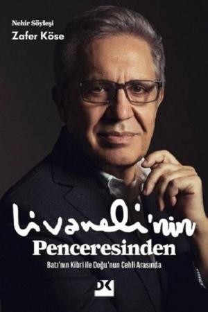 Livaneli'nin Penceresinden Batı'nın Kibri ile Doğu'nun Cehli Arasında