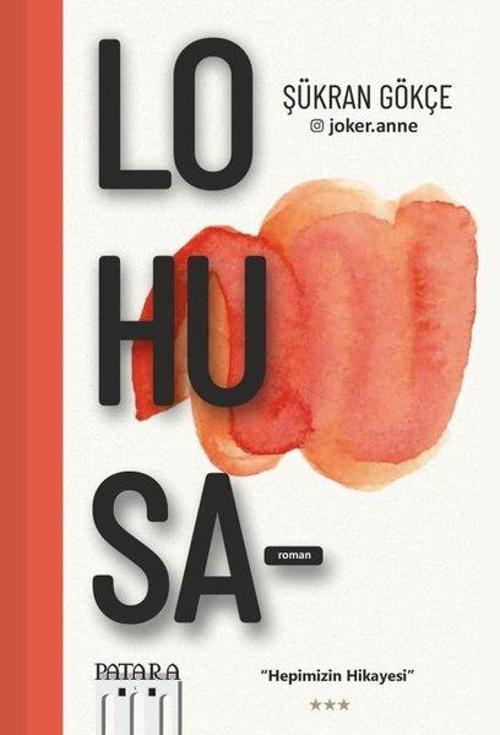 Lohusa Hepimizin Hikayesi