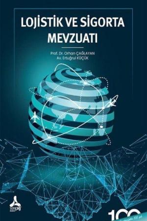 Lojistik ve Sigorta Mevzuatı