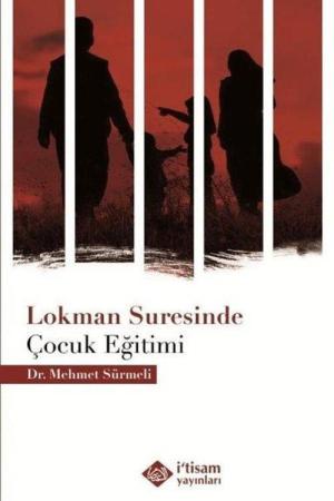 Lokman Suresinde Çocuk Eğitimi