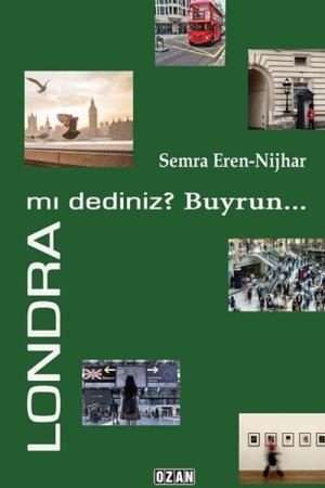 Londra mı Dediniz?Buyrun