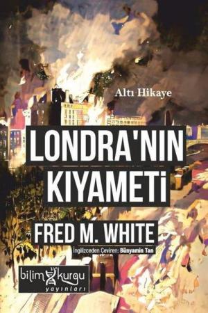 Londra'nın Kıyameti Altı Hikaye