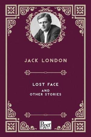 Lost Face and Other Stories