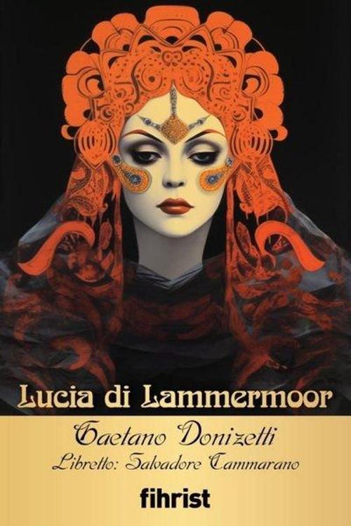 Lucia di Lammermoor Opera Klasikleri: 32