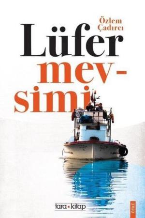 Lüfer Mevsimi