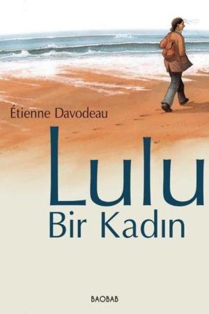 Lulu, Bir Kadın