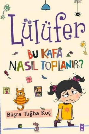 Lülüfer Bu Kafa Nasıl Toplanır?