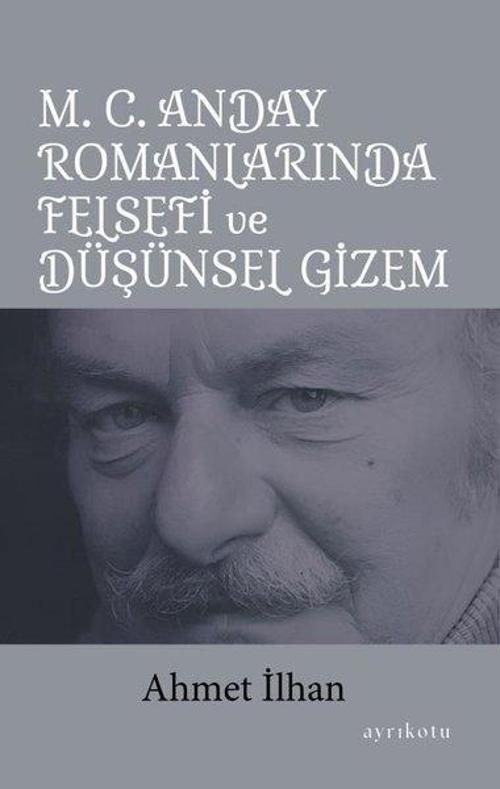 M. C. Anday Romanlarında Felsefi ve Düşünsel Gizem