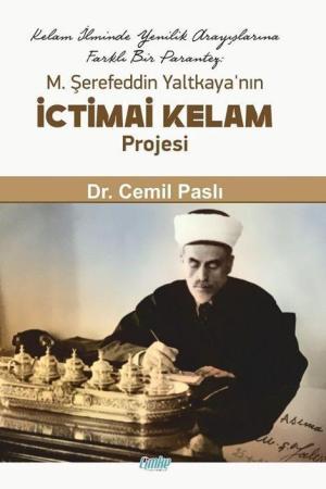 M. Şerefeddin Yaltkaya’nın İctimai Kelam Projesi
