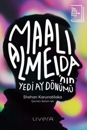 Maali Almeida'nın Yedi Ay Dönümü