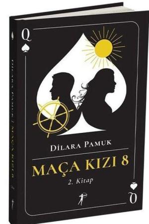 Maça Kızı 8 (2. Kitap) (Ciltli)