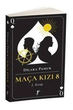 Maça Kızı 8 (2. Kitap) (Karton Kapak)
