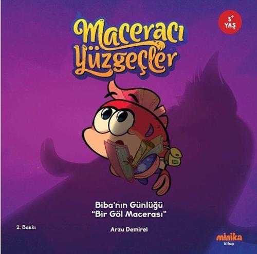 Maceracı Yüzgeçler: Biba’nın Günlüğü - Bir Göl Macerası