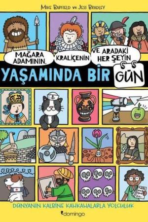 Mağara Adamının, Kraliçenin ve Aradaki Her Şeyin Yaşamında Bir Gün