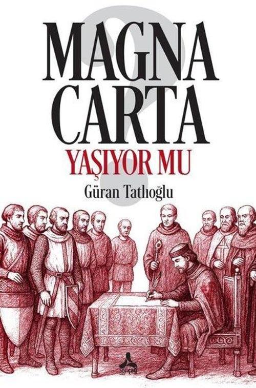 Magna Carta Yaşıyor Mu?