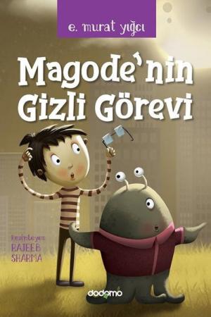 Magode’nın Gizli Görevi