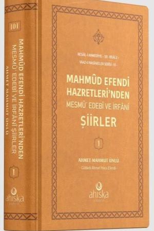 Mahmud Efendi Hazretleri'nden Mesmu Edebi ve İrfani Şiirler