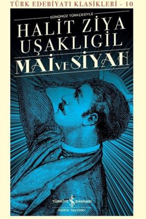 Mai ve Siyah (Ciltli)