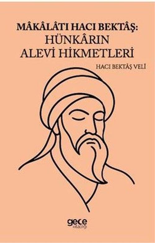 Makalatı Hacı Bektaş Hünkarın Alevi Hikmetleri