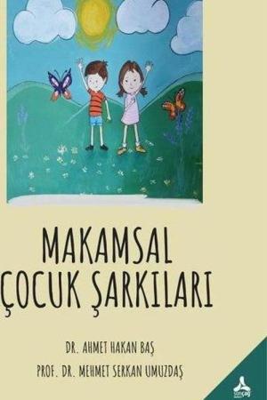 Makamsal Çocuk Şarkıları