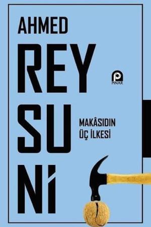 Makasıdın Üç İlkesi