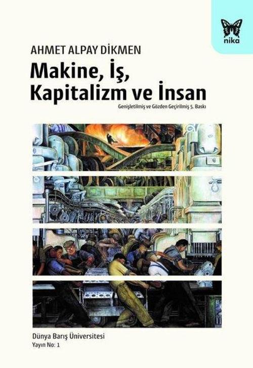 Makine, İş, Kapitalizm ve İnsan