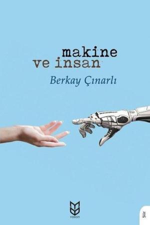 Makine ve İnsan