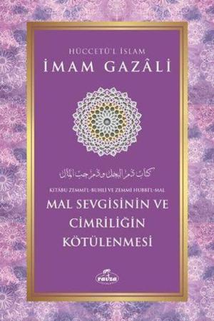 Mal Sevgisinin ve Cimriliğin Kötülenmesi