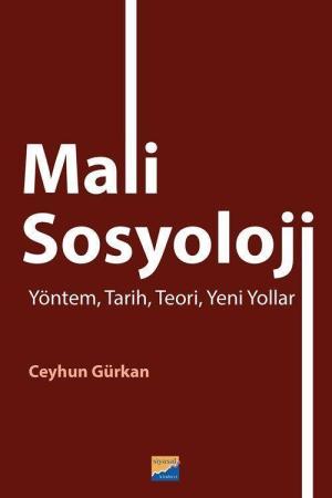 Mali Sosyoloji Yöntem, Tarih, Teori, Yeni Yollar