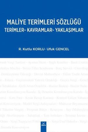 Maliye Terimleri Sözlüğü Terimler-Kavramlar-Yaklaşımlar