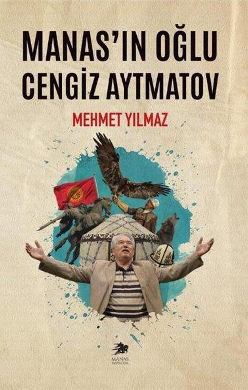 Manas’ın Oğlu Cengiz Aytmatov
