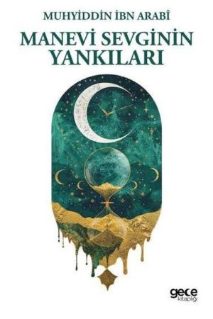 Manevi Sevginin Yankıları