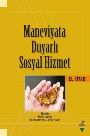 Maneviyata Duyarlı Sosyal Hizmet El Kitabı