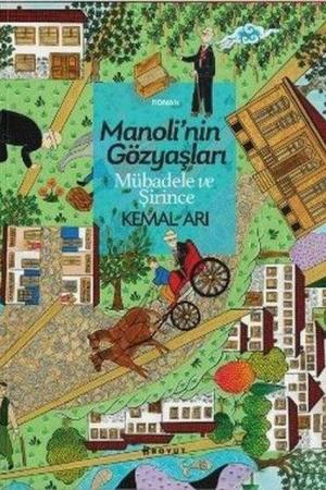 Manoli'nin Gözyaşları Mübadele ve Şirince