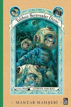 Mantar Mahşeri / Talihsiz Serüvenler Dizisi 11