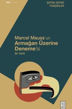 Marcel Mauss'un Armağan Üzerine Deneme'si