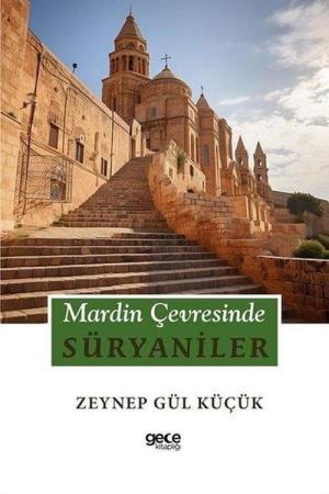 Mardin Çevresinde Süryaniler